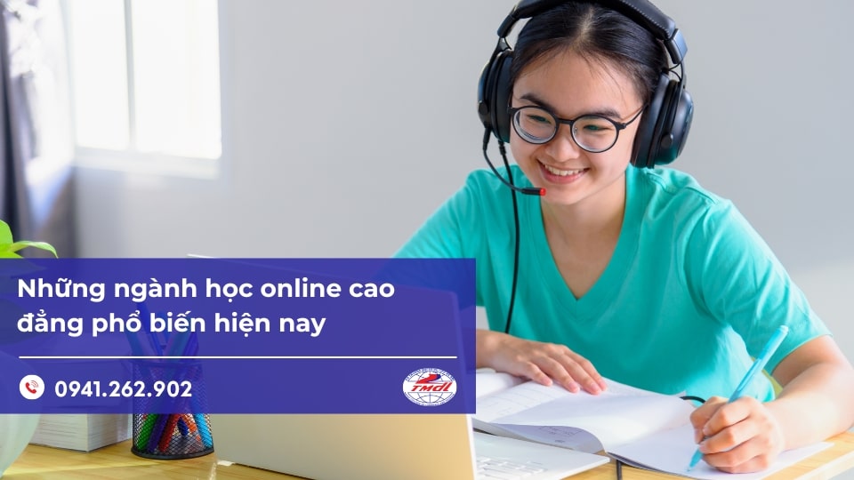 Những ngành học online cao đẳng phổ biến hiện nay