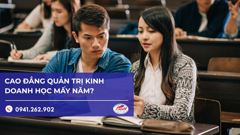 Cao đẳng từ xa quản trị kinh doanh học mấy năm?  