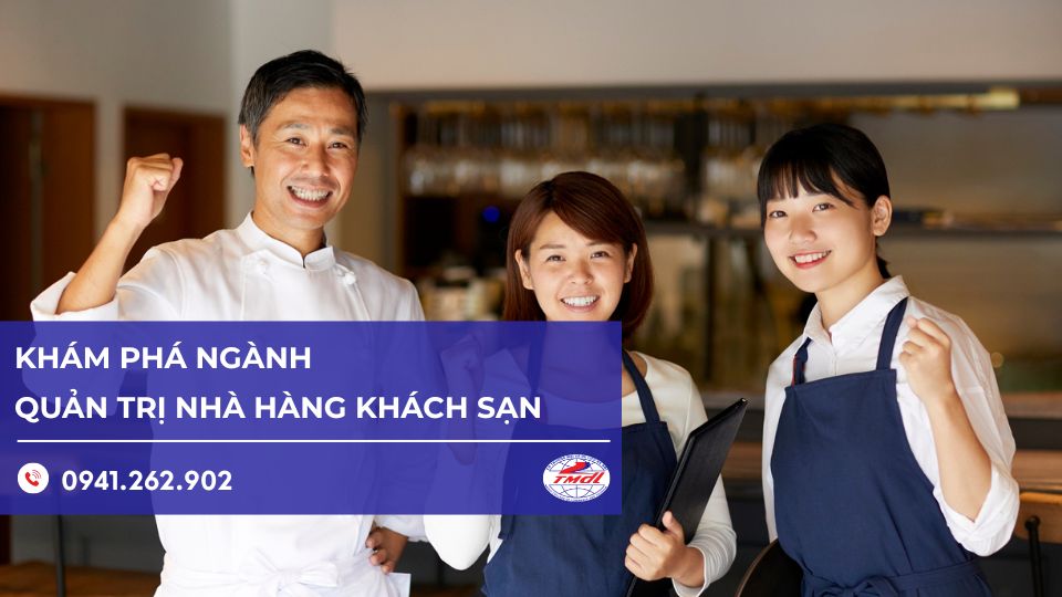 Ngành quản trị nhà hàng khách sạn có nên học không?