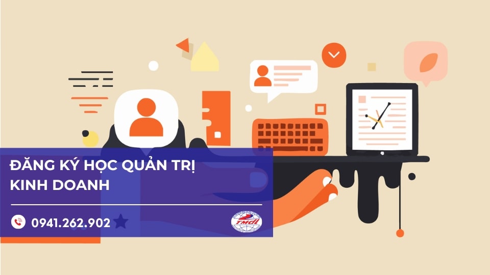 Đăng ký học quản trị kinh doanh từ xa tại HCCT – Tiết kiệm chi phí