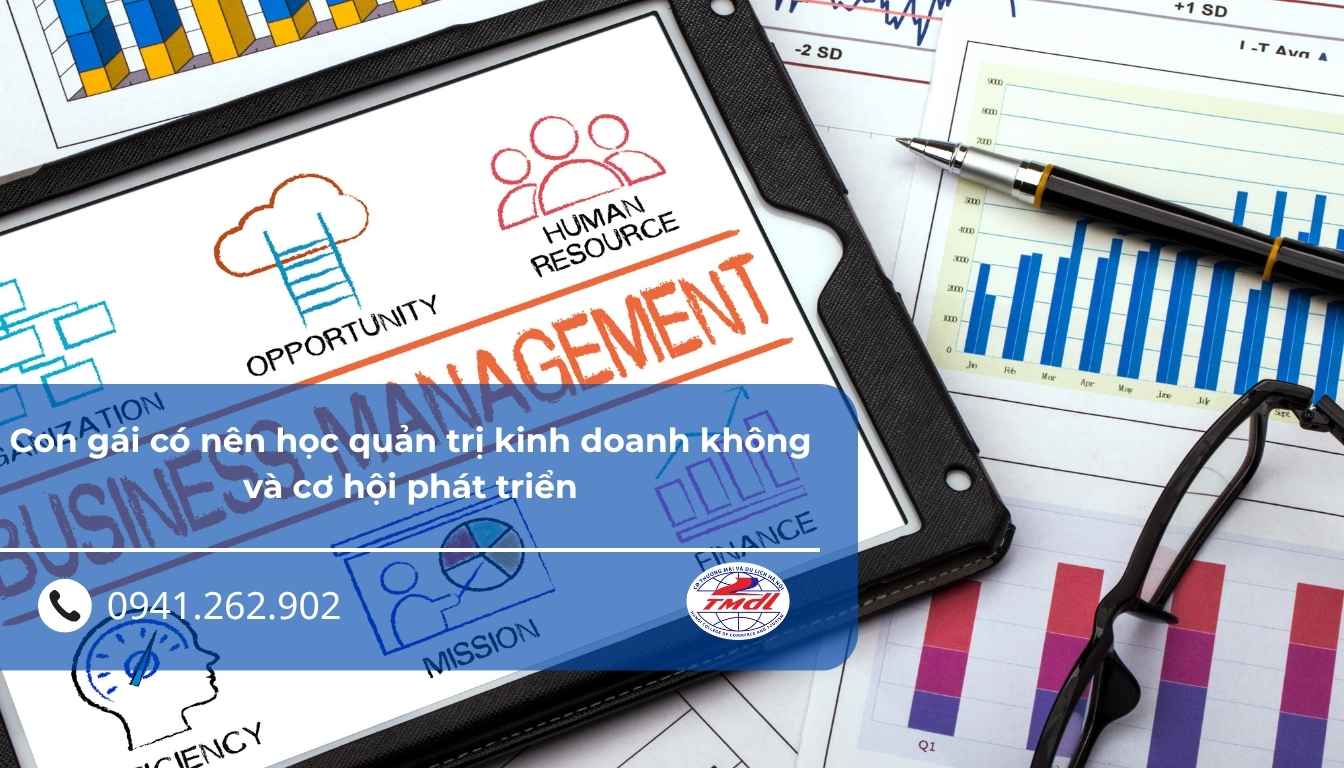 Con gái có nên học quản trị kinh doanh không và cơ hội phát triển
